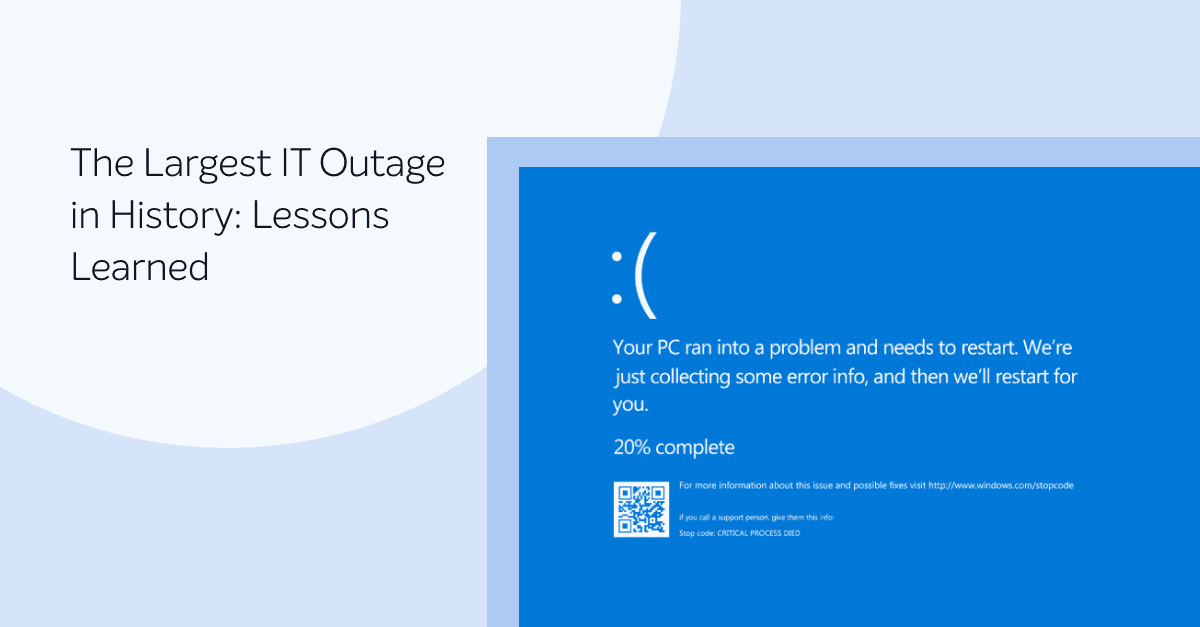 The Largest Outage in IT History Lessons Learned CrowdStrike IT Outage